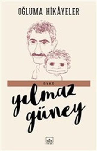 Oğluma Hikayeler %12 indirimli Yılmaz Güney