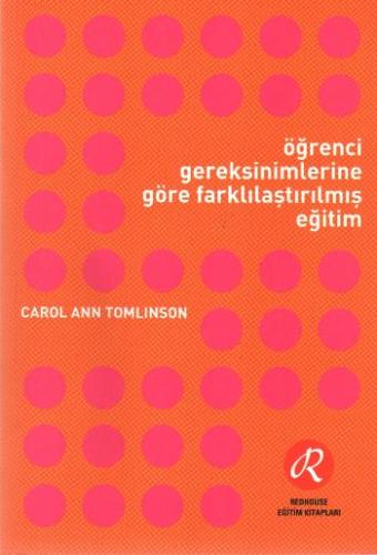 Öğrenci Gereksinimlerine Göre Farklılaştırılmış Eğitim Carol Ann Tomli