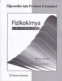 Öğrenciler için Problem Çözümleri Fizikokimya - Levine %20 indirimli I