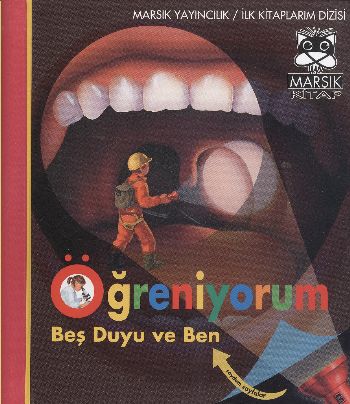 Öğreniyorum Beş Duyu ve Ben (Ciltli) Kolektif