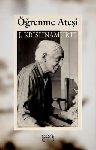 Öğrenme Ateşi %12 indirimli Jiddu Krishnamurti