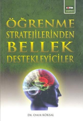 Öğrenme Stratejilerinden Bellek Destekleyiciler %3 indirimli Onur Köks