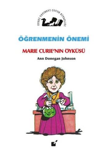 Öğrenmenin Önemi - Marie Curie'nin Öyküsü %17 indirimli Ann Donegan Jo