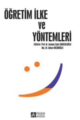 Öğretim İlke ve Yöntemleri (Prof. Dr. Asuman Seda Saraçoğlu - Doç. Dr.