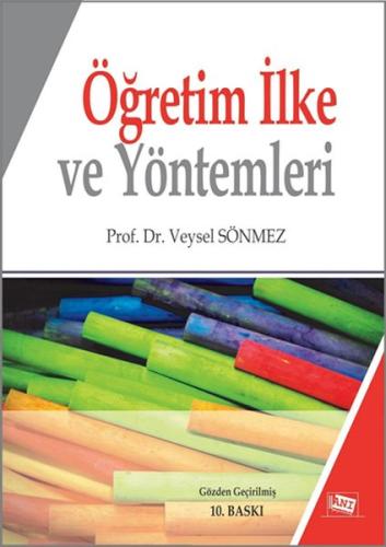 Öğretim İlke ve Yöntemleri (Veysel Sönmez) Veysel Sönmez