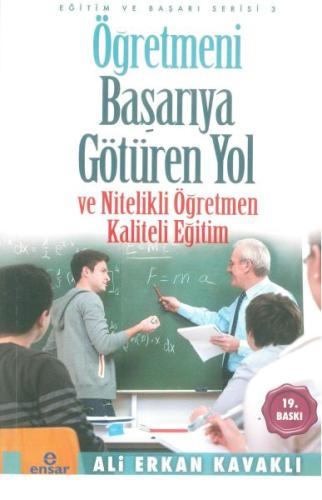 Öğretmeni Başarıya Götüren Yol ve Nitelikli Öğretmen %18 indirimli Ali