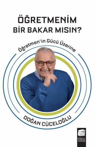 Öğretmenim Bir Bakar Mısın? %10 indirimli Doğan Cüceloğlu