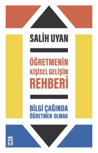 Öğretmenin Kişisel Gelişim Rehberi - Bilgi Çağında Öğretmen Olmak %15 