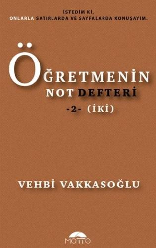 Öğretmenin Not Defteri 2 (İki) %20 indirimli Vehbi Vakkasoğlu