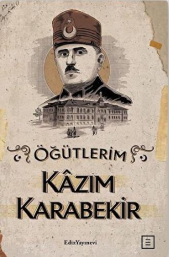 Öğütlerim Kazım Karabekir