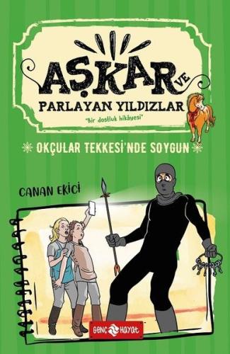 Okçular Tekkesi'nde Soygun - Aşkar ve Parlayan Yıldızlar 3 %20 indirim