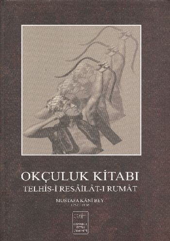 Okçuluk Kitabı (Ciltli) Nermin Suner (Pekin)