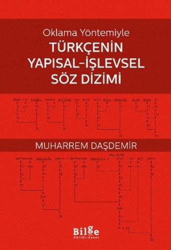 Oklama Yöntemiyle Türkçenin Yapısal-İşlevsel Söz Dizimi Muharrem Daşde