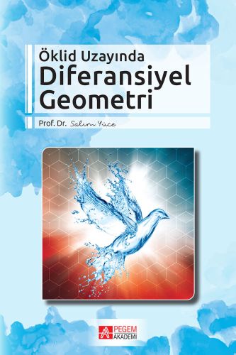 Öklid Uzayında Diferansiyel Geometri Salim Yüce