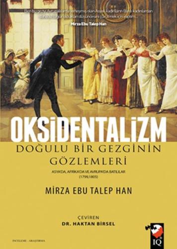 Oksidentalizm Doğulu Bir Gezginin Gözlemleri %22 indirimli Mirza Ebu T