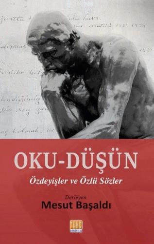 Oku-Düşün Özdeyişler ve Özlü Sözler Mesut Başaldı