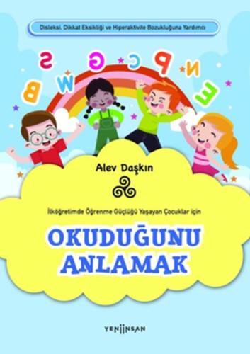 Okuduğunu Anlamak %15 indirimli Alev Daşkın