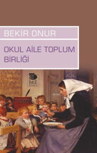 Okul Aile Toplum Birliği %10 indirimli Bekir Onur