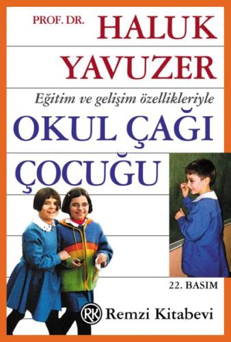 Okul Çağı Çocuğu %13 indirimli Haluk Yavuzer