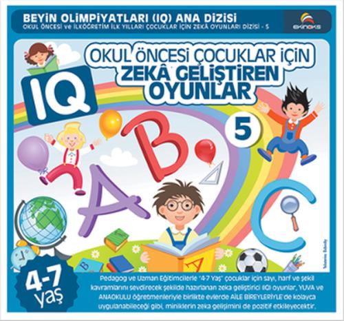 Okul Öncesi Çocuklar İçin IQ Zeka Geliştiren Oyunlar 5 (4-7 Yaş) Kolek