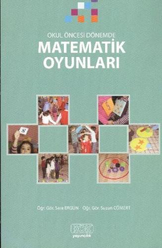 Okul Öncesi Dönemde Matematik Oyunları %12 indirimli Suzan Cömert