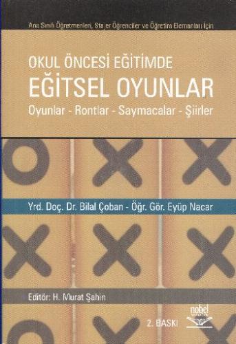 Okul Öncesi Eğitimde Eğitsel Oyunlar Bilal Çoban