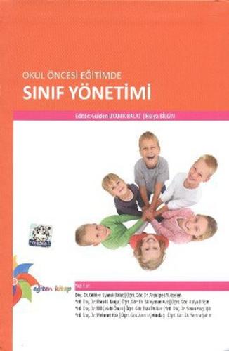 Okul Öncesi Eğitimde Sınıf Yönetimi Gülden Uyanık Balat