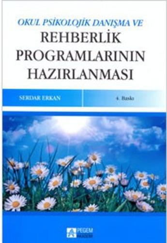 Okul Psikolojik Danışma ve Rehberlik Programının Hazırlanması Serdar E