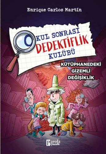 Okul Sonrası Dedektiflik Kulübü – Kütüphanedeki Gizemli Değişiklik Enr