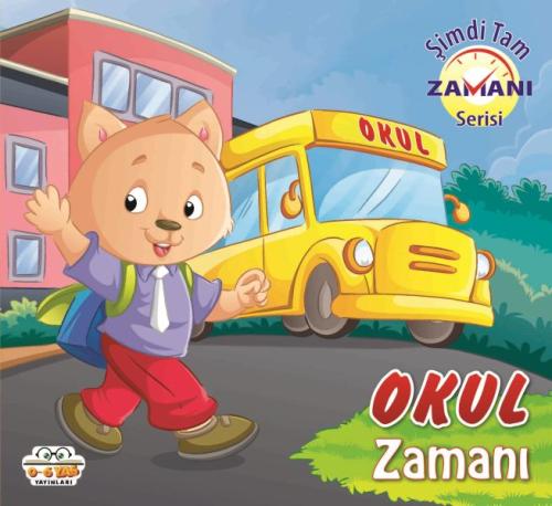 Okul Zamanı - Şimdi Tam Zamanı %23 indirimli Kolektif