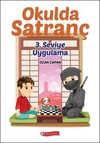 Okulda Satranç 3. Seviye - Uygulama %12 indirimli Ozan Çapan