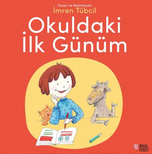 Okuldaki İlk Günüm %10 indirimli İmren Tübcil