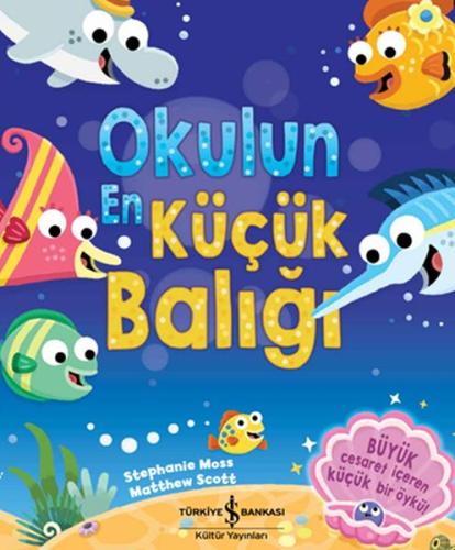 Okulun En Küçük Balığı %31 indirimli Stephanie Moss