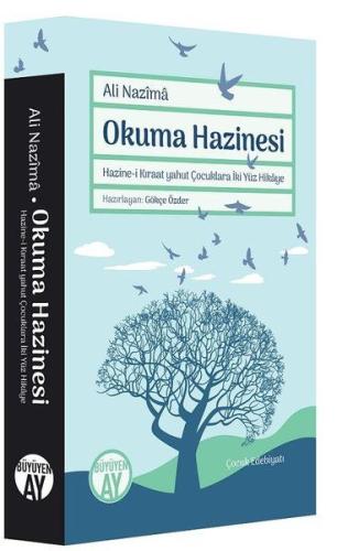 Okuma Hazinesi - Hazine-i Kıraat yahut Çocuklara İki Yüz Hikaye Ali Na