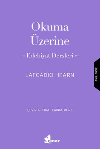 Okuma Üzerine - Edebiyat Dersleri %14 indirimli Lafcadio Hearn