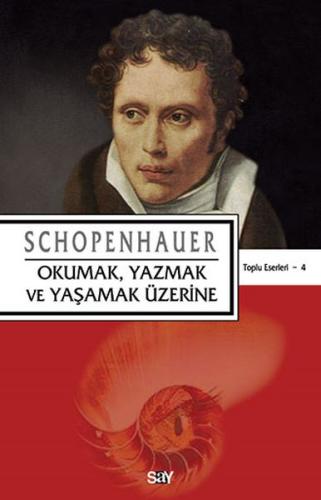 Okumak, Yazmak ve Yaşamak Üzerine %14 indirimli Arthur Schopenhauer