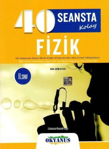 Okyanus 11. Sınıf 40 Seansta Kolay Fizik Mehmet İsmail Nas