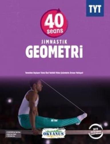 Okyanus TYT 40 Seans Jimnastik Geometri (Yeni) Ali Bal