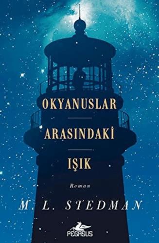 Okyanuslar Arasındaki Işık %15 indirimli M. L. Stedman