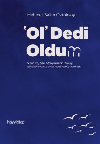 Ol Dedi Oldum - Herkes İçin Tasavvuf 74 %15 indirimli Mehmet Salim Özt