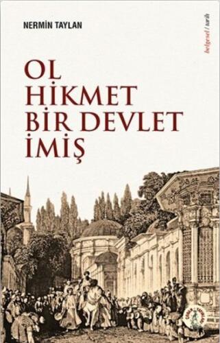 Ol Hikmet Bir Devlet İmiş %12 indirimli Nermin Taylan