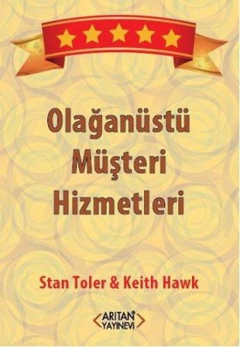 Olağanüstü Müşteri Hizmetleri %20 indirimli Keith Hawk