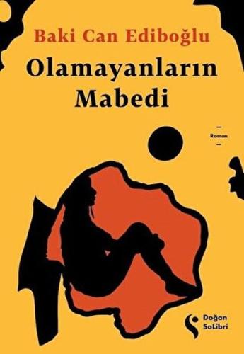 Olamayanların Mabedi %10 indirimli Can Ediboğlu