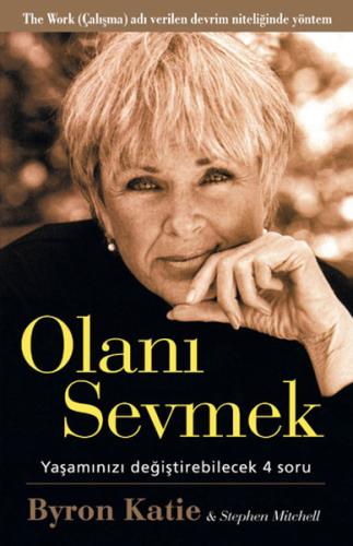 Olanı Sevmek %15 indirimli Byron Katie