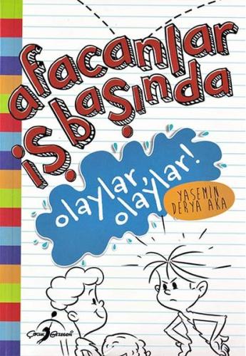 Olaylar Olaylar! - Afacanlar İş Başında %20 indirimli Yasemin Derya Ak