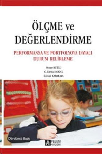 Ölçme ve Değerlendirme Performansa ve Portfolyoya Dayalı Durum Belirle