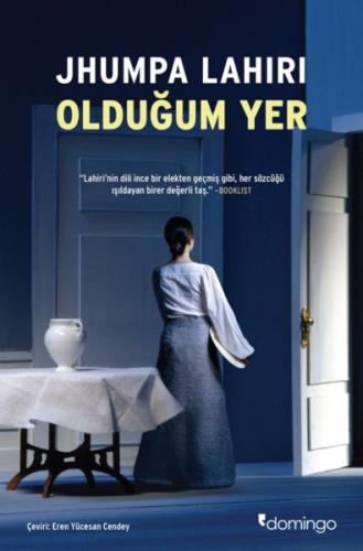 Olduğum Yer %17 indirimli Jhumpa Lahiri