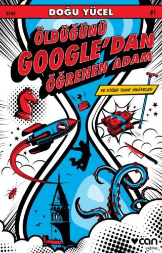 Öldüğünü Google’dan Öğrenen Adam ve Diğer Tuhaf Hikayeler %15 indiriml