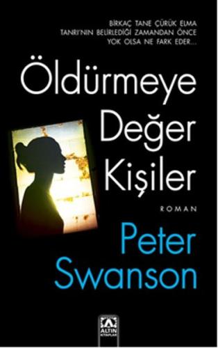 Öldürmeye Değer Kişiler Peter Swanson