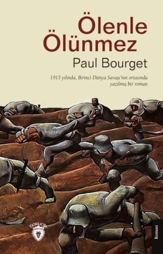 Ölenle Ölünmez %25 indirimli Paul Bourget